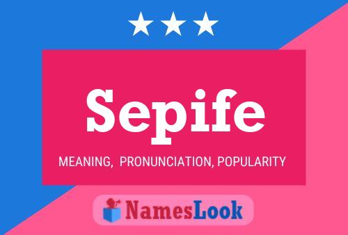 Sepife Name Poster