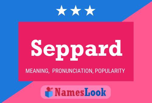 Seppard Name Poster