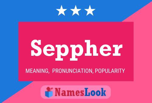 Seppher Name Poster