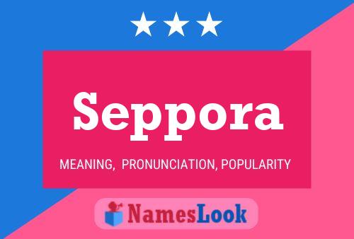 Seppora Name Poster