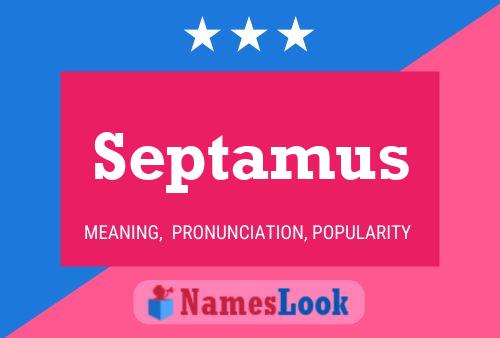 Septamus Name Poster