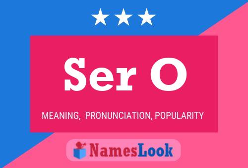 Ser O Name Poster