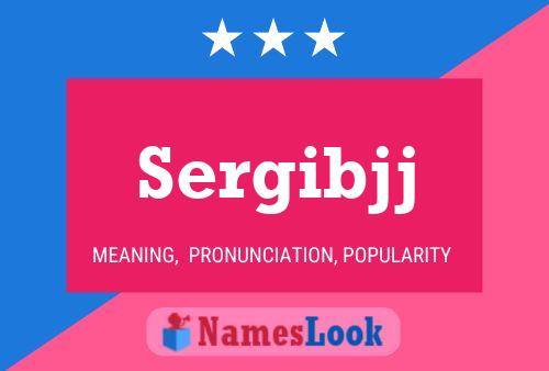 Sergibjj Name Poster