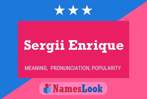 Sergii Enrique Name Poster