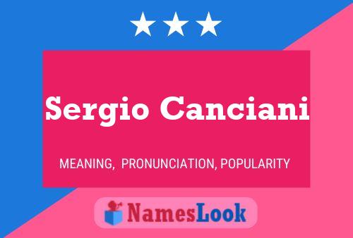 Sergio Canciani Name Poster