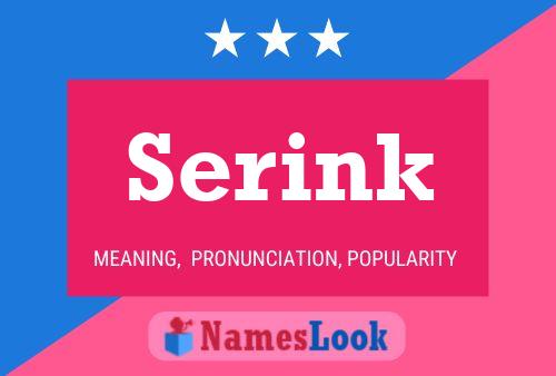 Serink Name Poster