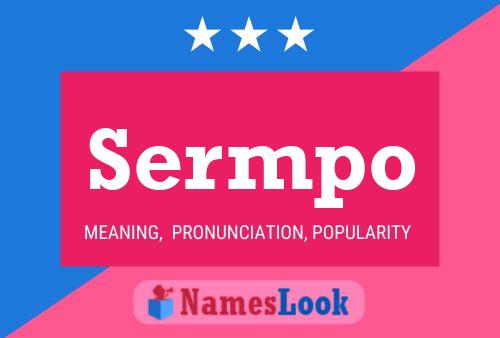 Sermpo Name Poster