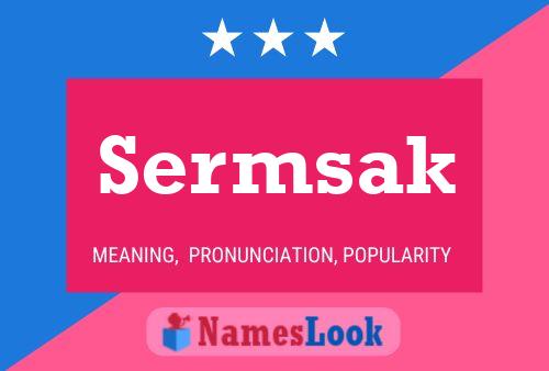 Sermsak Name Poster