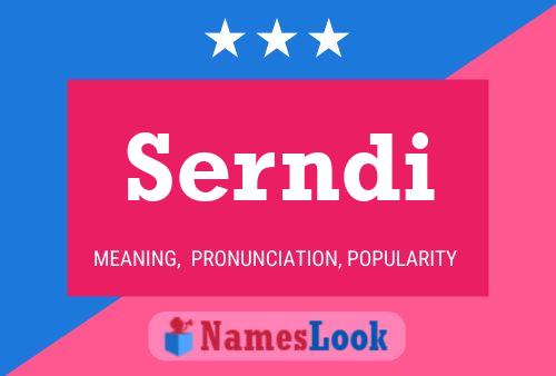 Serndi Name Poster