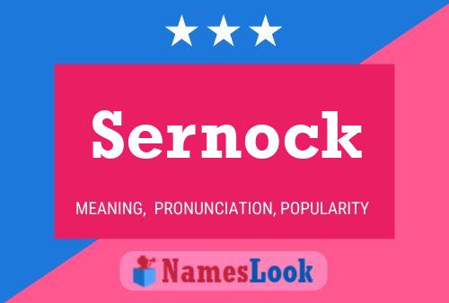 Sernock Name Poster