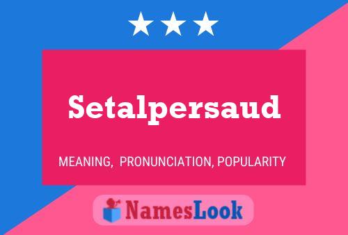 Setalpersaud Name Poster