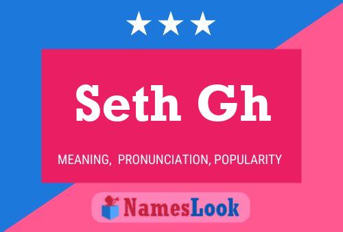 Seth Gh Name Poster