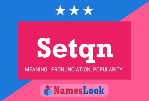 Setqn Name Poster