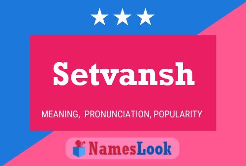 Setvansh Name Poster