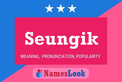 Seungik Name Poster