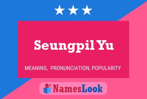 Seungpil Yu Name Poster