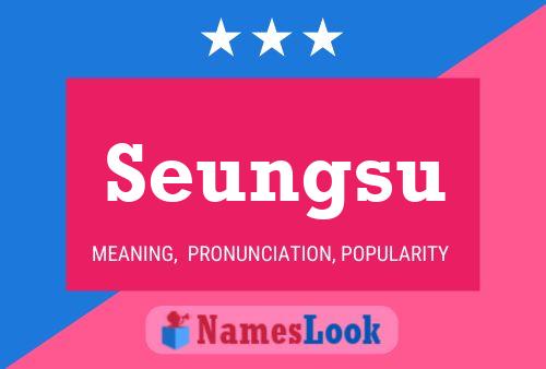 Seungsu Name Poster