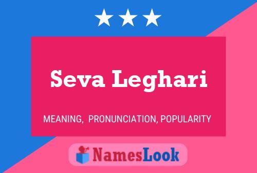 Seva Leghari Name Poster