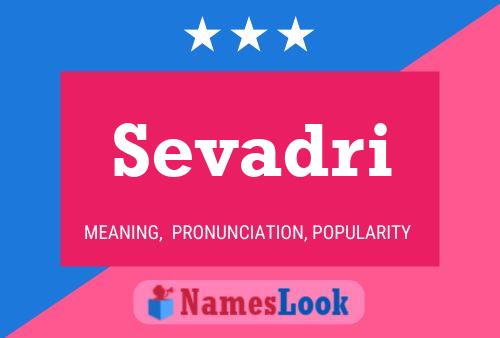 Sevadri Name Poster