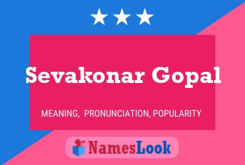 Sevakonar Gopal Name Poster