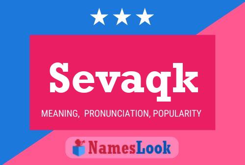 Sevaqk Name Poster