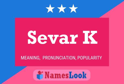 Sevar K Name Poster