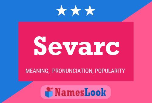 Sevarc Name Poster