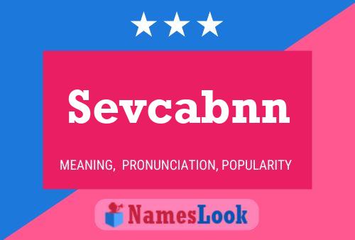 Sevcabnn Name Poster