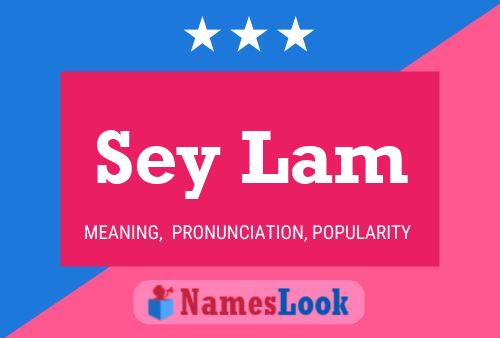 Sey Lam Name Poster