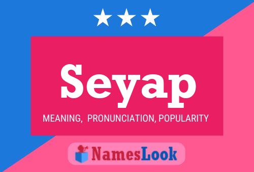 Seyap Name Poster