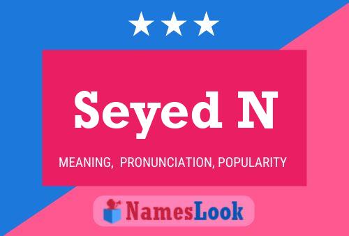 Seyed N Name Poster