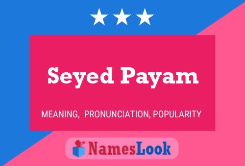 Seyed Payam Name Poster