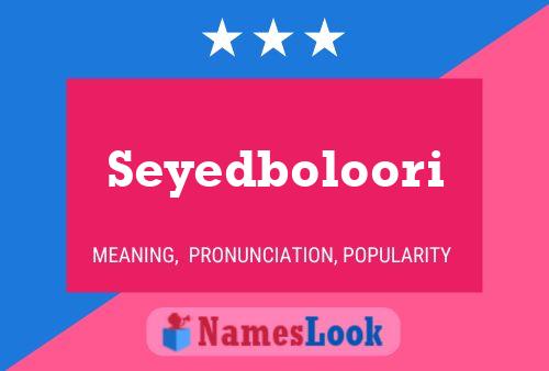 Seyedboloori Name Poster