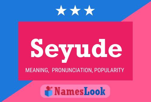 Seyude Name Poster