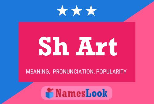 Sh Art Name Poster