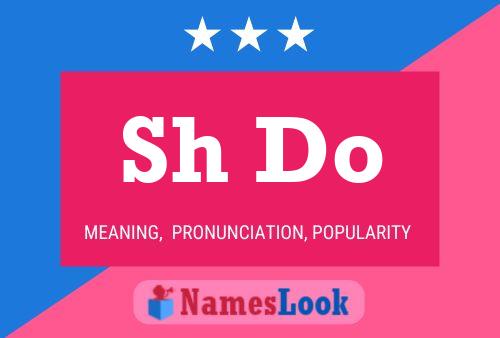 Sh Do Name Poster