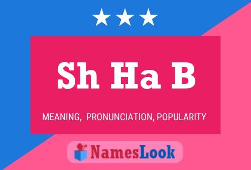 Sh Ha B Name Poster