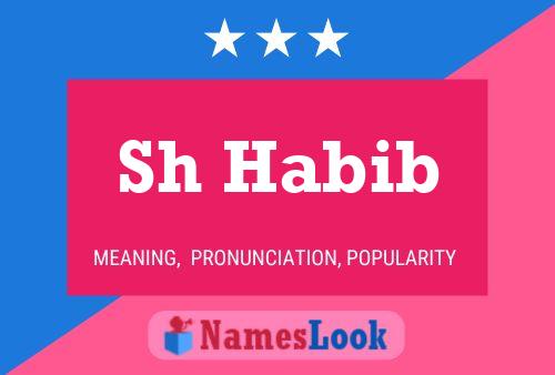 Sh Habib Name Poster