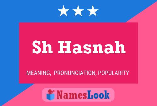 Sh Hasnah Name Poster