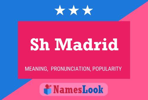 Sh Madrid Name Poster