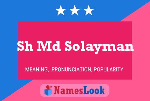 Sh Md Solayman Name Poster