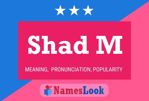 Shad M Name Poster