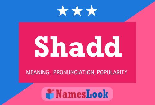 Shadd Name Poster