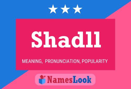 Shadll Name Poster