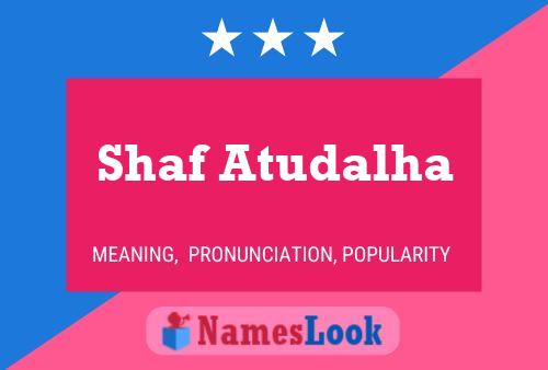 Shaf Atudalha Name Poster