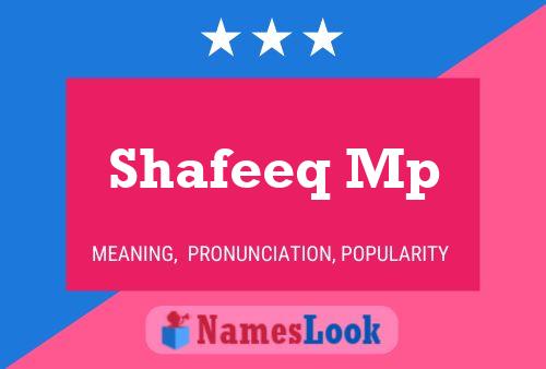 Shafeeq Mp Name Poster