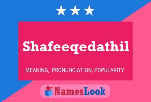 Shafeeqedathil Name Poster