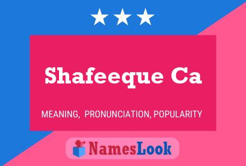 Shafeeque Ca Name Poster