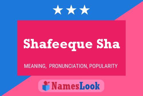 Shafeeque Sha Name Poster