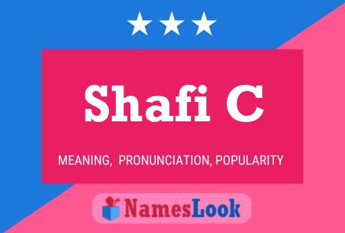 Shafi C Name Poster